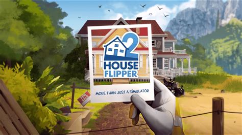 House Flipper 2 Official Gameplay Trailer 2022 Youtube