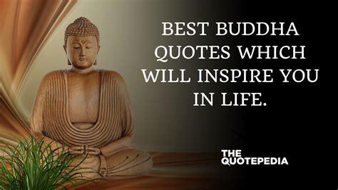 Best Buddha Quotes Which Will Inspire You In Life The Quotepedia