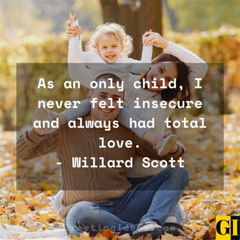 20 Positive And Sad Only Child Quotes And Sayings