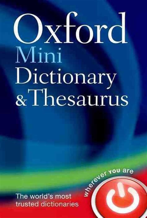 Oxford Mini Dictionary And Thesaurus By Oxford Dictionaries