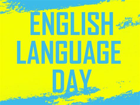 English Language Day 2020 Some Interesting Facts About The Language