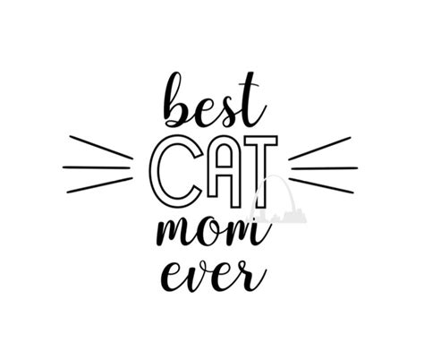 Best Cat Mom Ever Svg Cut File Crazy Cat Lady Kitten Svg For Etsy
