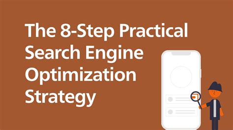 The 8 Step Practical Search Engine Optimization Strategy Anand Iyer