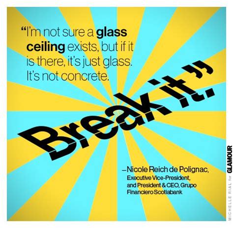 Best glass ceiling quotes selected by thousands of our users! Ladies, let's break that glass ceiling (if it's even there ...