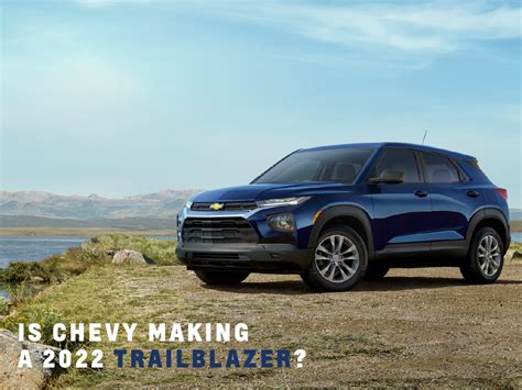 Is Chevy Making A 2022 Trailblazer