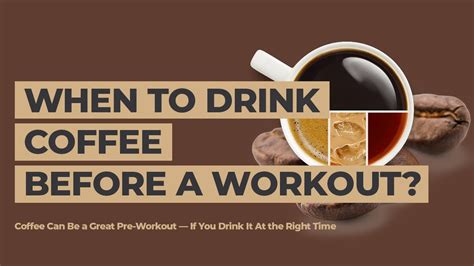 When To Drink Coffee Before A Workout — Coffee Is Great Pre Workout