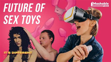 The Future Of Sex Toys Is Going To Be Full Of Pleasure It S Different In Future Ep15 Youtube