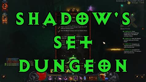 The following is a list of all pieces of the shadow's mantle set, along with a sample list of desirable rolls for the respective item. Diablo III Season 11 - Shadow's Set Dungeon - YouTube