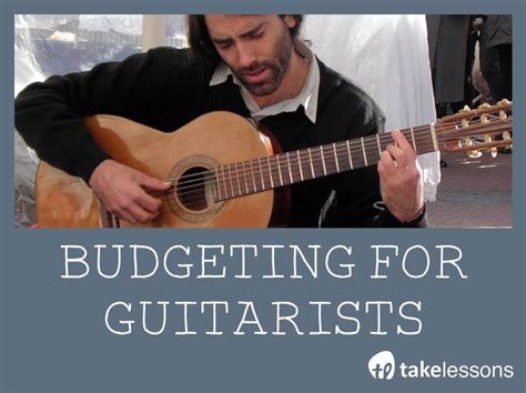 Musician Secrets Budgeting For Becoming And Being A Guitarist