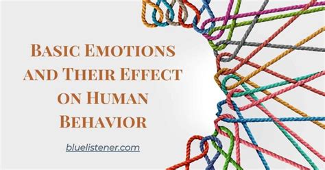 The 6 Types Of Basic Emotions And Their Effect On Human Behavior Winaspire