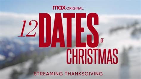 12 Dates Of Christmas Season Two Of Holiday Dating Series Coming To