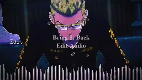 Bring It Back Edit Audio Credit If Use Full Version Youtube