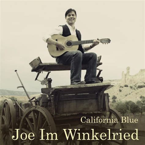 California Blue Single By Joe Im Winkelried Spotify