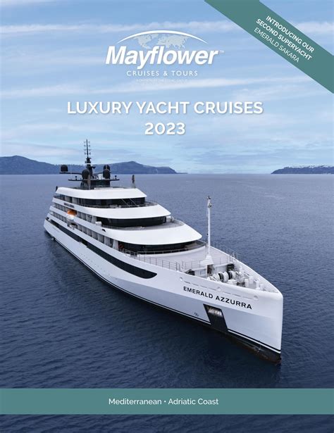 2023 Luxury Yacht Cruises By Mayflower Cruises And Tours Issuu
