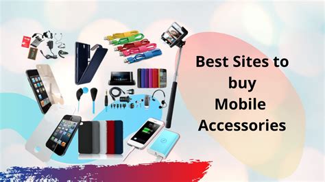 7 Best Sites To Buy Mobile Accessories In India 2021