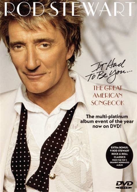 Amazon Com Rod Stewart It Had To Be You The Great American Songbook