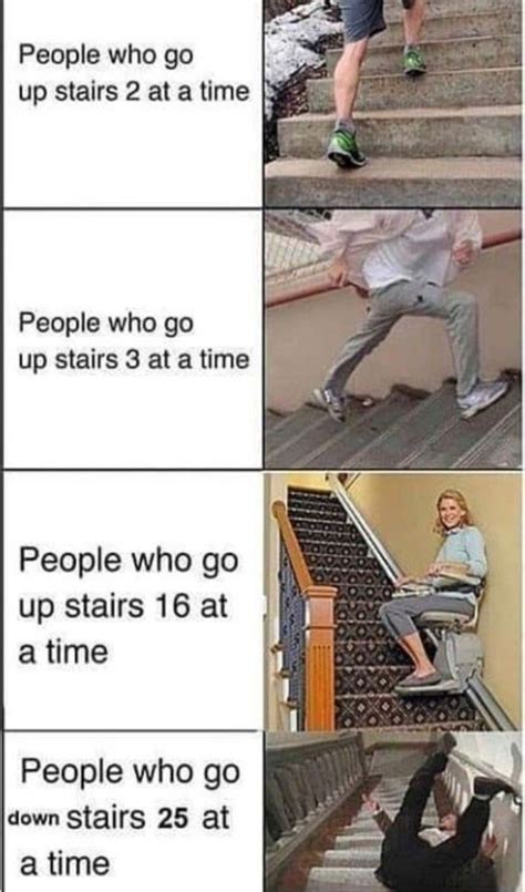 People Who Go Up Stairs At A Time
