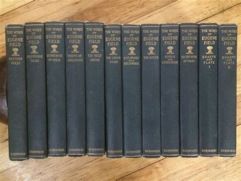 The Works Of Eugene Field 12 Volume Set Complete By Eugene Field Fine
