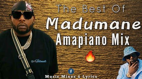 The Best Of Madumane Amapiano Mix 🔥 Youtube