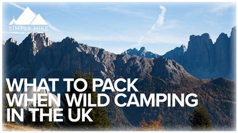 What To Pack When Wild Camping In The UK | Living In The ...