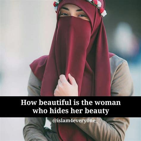 How Beautiful Is The Woman Who Hides Her Beauty Hijab Muslimah Islam Everyone Hijab