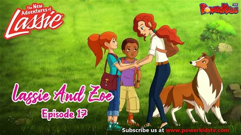 Lassie And Zoe Episode 17 The New Adventures Of Lassie Popular Cartoon In English