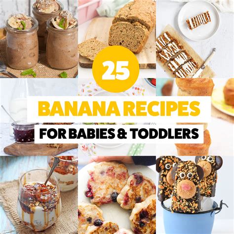 25 Banana Recipes For Babies And Toddlers The Best Kids Snacks Ever