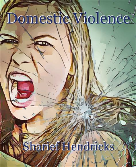 Domestic Violence Short Story By Sharief Hendricks