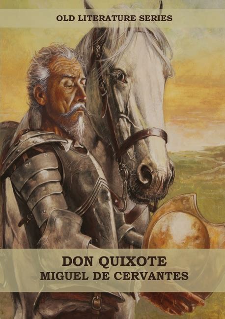 Don Quixote Big Print Edition In Paperback By Miguel De Cervantes