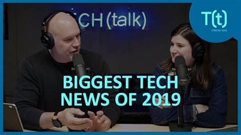 Top Tech Stories Of 2019 Youtube