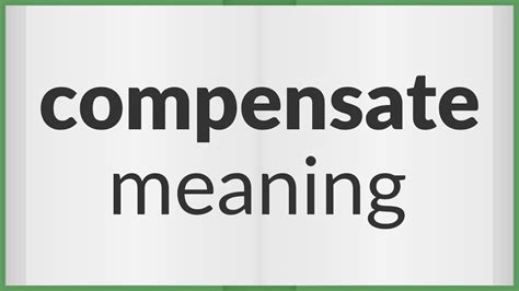 Compensate Meaning Of Compensate Youtube