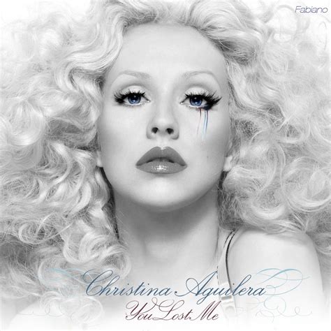 Christina Aguilera You Lost Me Lyrics