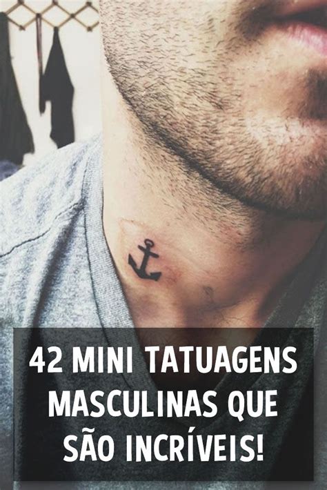 Selecionamos 42 Mini Tatuagens Masculinas Confira No Nosso Blog E