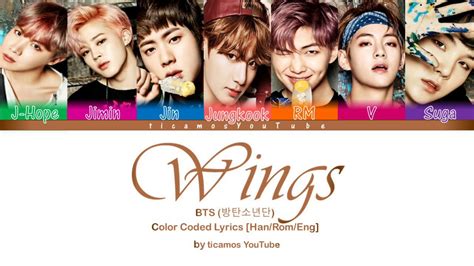 bts 방탄소년단 outro wings color coded [han rom eng] by ticamos youtube youtube