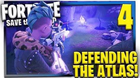 Defending The Atlas Fortnite Save The World Multiplayer Gameplaylet