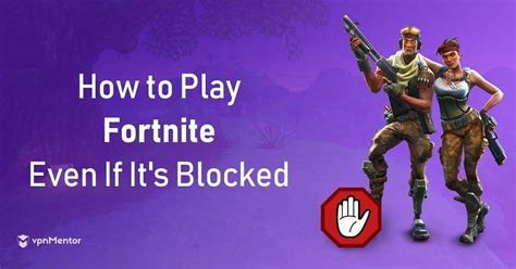 Fortnite How To Unblock The Game