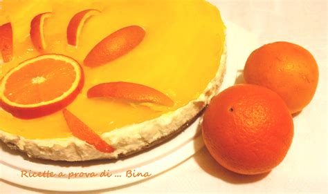 Maybe you would like to learn more about one of these? Cheesecake all' arancia - ricetta senza cottura | Ricette ...