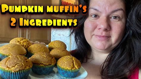 2 Ingredients Pumpkin Muffins Youtube