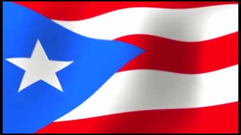 Bandera De Puerto Rico Con Su Himno Nacional Puerto Rican Flag Waving
