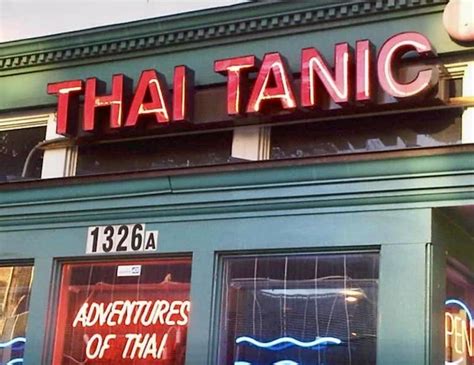 Thai Tanic Restaurants Arnold Zwicky S Blog