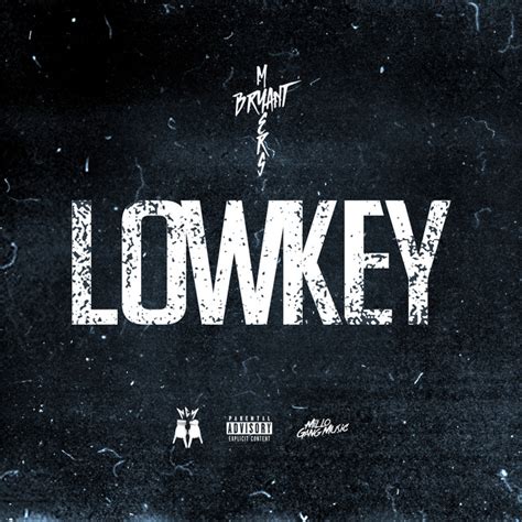 Lowkey Single De Bryant Myers Spotify