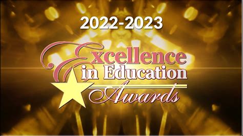 2023 Excellence In Education Awards Youtube