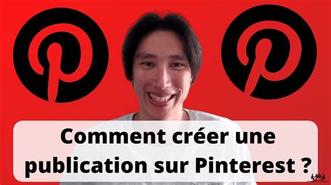 Tuto Pinterest Comment Créer Une épingle Poster Une Publication