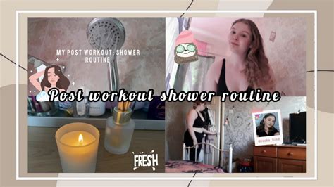 my shower routine post workout 2022 youtube