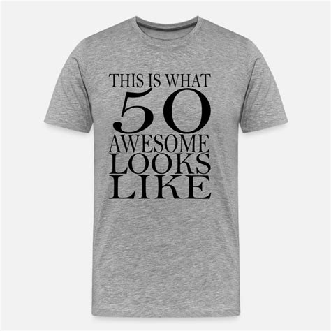 Funny50thbirthdaytshirts Mens Premium T Shirt Spreadshirt