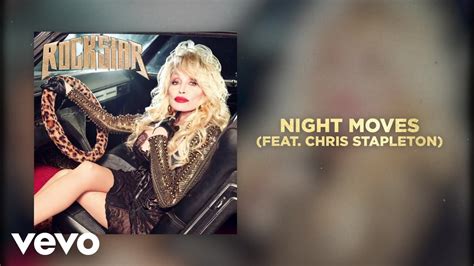 Dolly Parton Night Moves Feat Chris Stapleton Official Audio Youtube