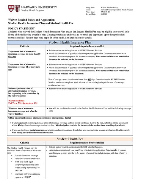 If a student waives the student health insurance plan, the student should contact their own primary care physician if they need services outside of huhs. Harvard University Student Health Insurance Plan Waiver Rescind Application 2019 - Fill and Sign ...