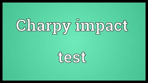 The tests measure the amount of energy absorbed by a notched sample. Charpy impact test Meaning - YouTube