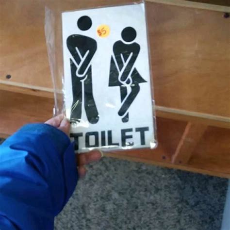 The Funniest Toilet Sign I Ever Seen Funny Toilet Signs Toilet Sign Novelty Sign