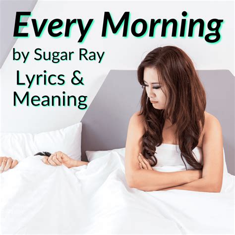 Every Morning Lyrics And Meaning Sugar Ray
